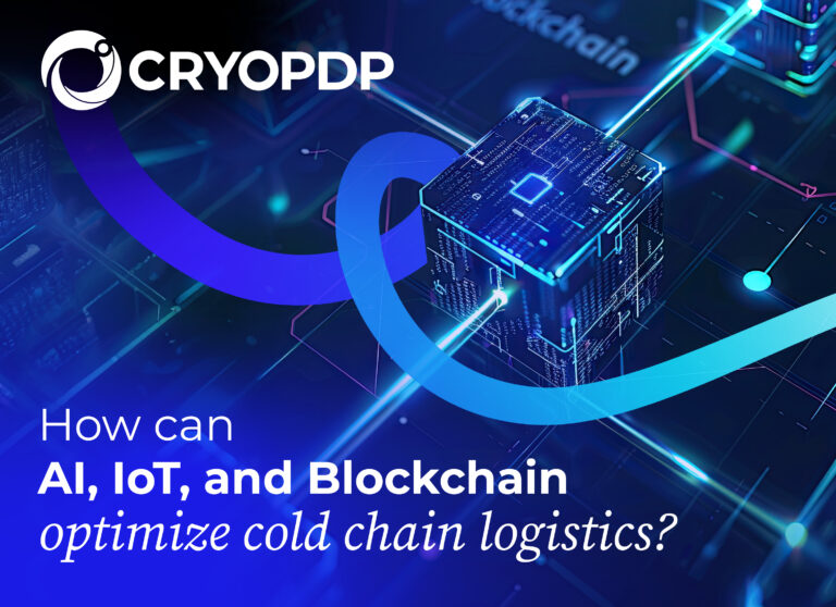 The Next Generation of Cold Chain: AI, IoT & Blockchain - CRYOPDP