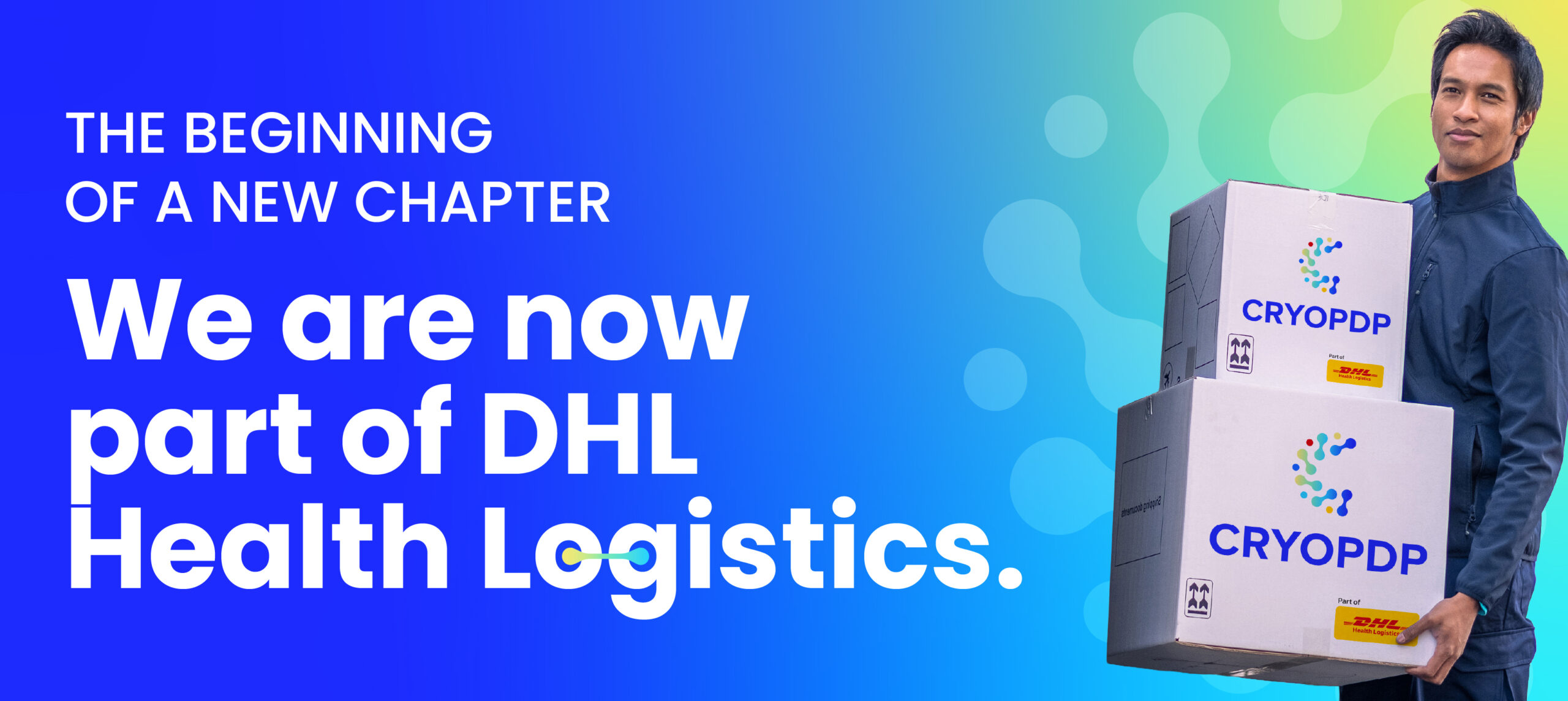 Banner reading “We are now part of DHL Health Logistics” with a courier holding CRYOPDP boxes.